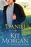 Daniel: Romancing the Weavers, Book 15