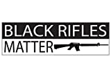 Black Rifles Matter Bumper Sticker Auto Decal Conservative Republican Pro Gun 2nd Amendment