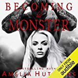 Becoming His Monster: Playing with Monsters, Book 3