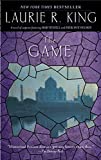 The Game: A novel of suspense featuring Mary Russell and Sherlock Holmes (A Mary Russell & Sherlock Holmes Mystery Book 7)