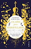 Un año para maravillarse: Una dosis diaria de música clásica (Indicios no ficción) (Spanish Edition)