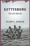 Gettysburg: The Last Invasion