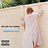 The Art Of Losing [Explicit]