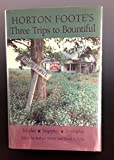 Horton Foote's Three Trips to Bountiful: Teleplay, Stageplay, and Screenplay