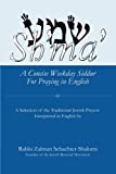 Sh'ma': A Concise Weekday Siddur For Praying in English