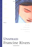 Unafraid: The Biblical Story of Mary (Lineage of Grace Series Book 5) Historical Christian Fiction Novella with an In-Depth Bible Study