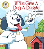 If You Give a Dog a Doobie (4) (Addicted Animals)