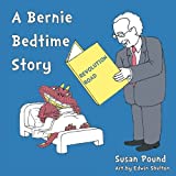 Revolution Road: A Bernie Bedtime Story