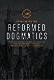 Reformed Dogmatics: Ecclesiology, The Means of Grace, Eschatology