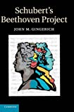 Schubert's Beethoven Project