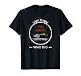 Archaeologist, Good Who Digs, Archaeology Cap Tool T-Shirt