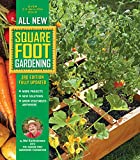 All New Square Foot Gardening, 3rd Edition, Fully Updated: MORE Projects - NEW Solutions - GROW Vegetables Anywhere (All New Square Foot Gardening, 9)