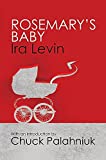 Rosemary's Baby: Introduction by Chuck Palanhiuk by Ira Levin (23-Jun-2011) Paperback