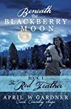 The Red Feather: a Christian Native American Historical Novel (Beneath the Blackberry Moon Book 1)