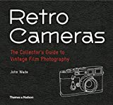 Retro Cameras: The Collector's Guide to Vintage Film Photography