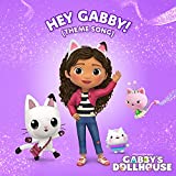 Hey Gabby! (Theme Song from Gabby's Dollhouse)