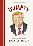 Dumpty: The Age of Trump in Verse