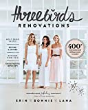 Three Birds Renovations: 400+ renovation and styling secrets revealed