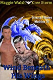 Wind Beneath His Wings (Eternal Flames Maddox Book 10)