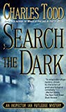 Search the Dark: An Inspector Ian Rutledge Mystery (Ian Rutledge Mysteries, 3)