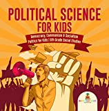 Political Science for Kids - Democracy, Communism & Socialism | Politics for Kids | 6th Grade Social Studies