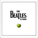 The Beatles in Mono (The Complete Mono Recordings)