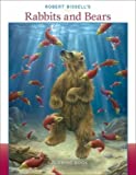 Robert Bissell's Rabbits & Bears Coloring Book