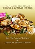 Ol' Swamper's Rhode Island Shellfish & Clambake Cookbook