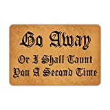 Front Door Mat Welcome Mat Welcome Go Away Or I Shall Taunt You A Second Time Door Mat Rubber Non Slip Backing Funny Doormat Indoor Outdoor Rug 23.6"(W) X 15.7"(L)