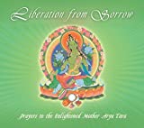 Songs of Liberation: Prayers to the Enlightened Mother Arya Tara by Compiled from traditional sources by Geshe Kelsang Gyatso (2013-02-25)