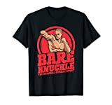 Bare-Knuckle Boxing - The Original Combat Sport T-Shirt
