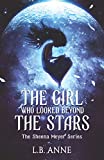 The Girl Who Looked Beyond The Stars (Sheena Meyer)