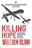 Killing Hope: Us Military and CIA Interventions Since World War II