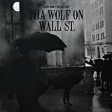 Tha Wolf on Wall St.