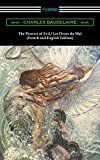 The Flowers of Evil / Les Fleurs du Mal (French and English Edition) [Translated by William Aggeler with an Introduction by Frank Pearce Sturm]