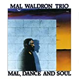 Mal Dance and Soul