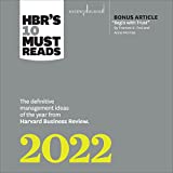 HBR's 10 Must Reads 2022: The Definitive Management Ideas of the Year from Harvard Business Review (HBR's 10 Must Reads Series)