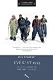 Everest 1953: The Epic Story of the First Ascent (Legends and Lore)