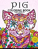 Pig Coloring Book for Adults: Cute Animal Stress-relief Coloring Book For Adults and Grown-ups