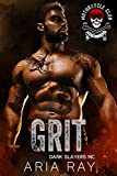 Grit (Dark Slayers MC Book 3)