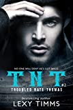 Troubled Nate Thomas - Part 2: NFL Football Sport Romance Bad Boy TNT (T.N.T. Series)