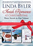 Amish Romance at Christmastime: Three Novels in One Volume