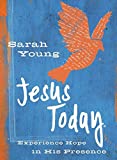 Jesus Today (Teen Cover): Experience Hope in His Presence