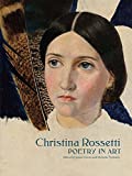Christina Rossetti: Poetry in Art