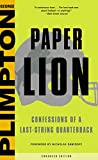 Paper Lion: Confessions of a Last-String Quarterback