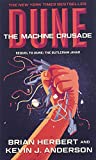 Dune: The Machine Crusade: Book Two of the Legends of Dune Trilogy (Dune, 2)