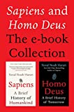 Sapiens and Homo Deus: The E-book Collection: A Brief History of Humankind and A Brief History of Tomorrow