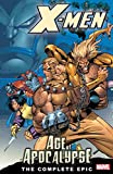 X-Men: Age of the Apocalypse, Book 1, The Complete Epic (X-Men: Age Of Apocalypse Epic)