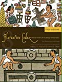 Florentine Codex: Book 8: Book 8: Kings and Lords (Volume 8) (Florentine Codex: General History of the Things of New Spain)