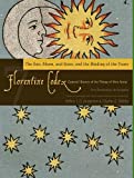 Florentine Codex: Book 7: Book 7: The Sun, the Moon and Stars, and the Binding of the Years (Volume 7) (Florentine Codex: General History of the Things of New Spain)